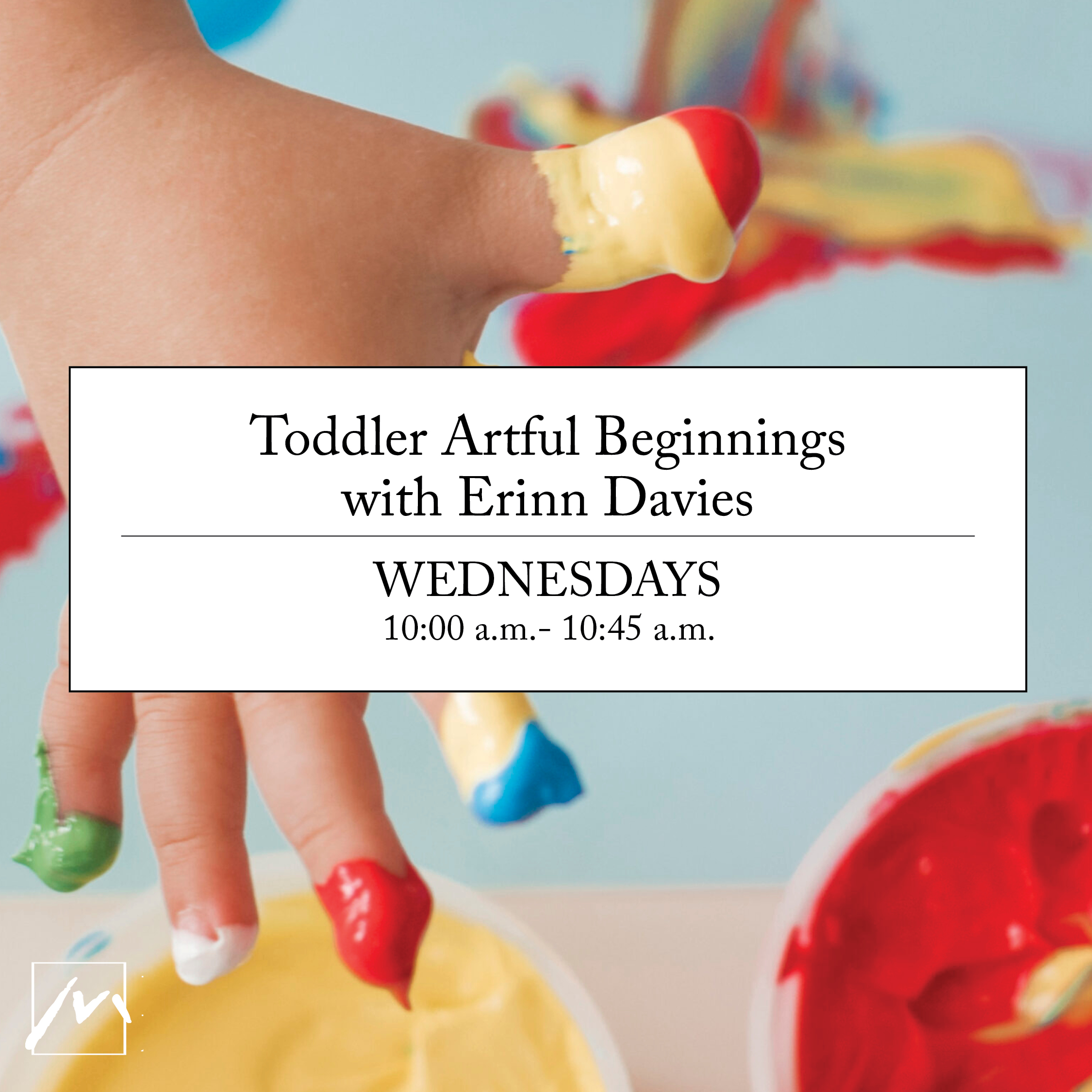 Toddler Artful Beginnings with Erinn Davies