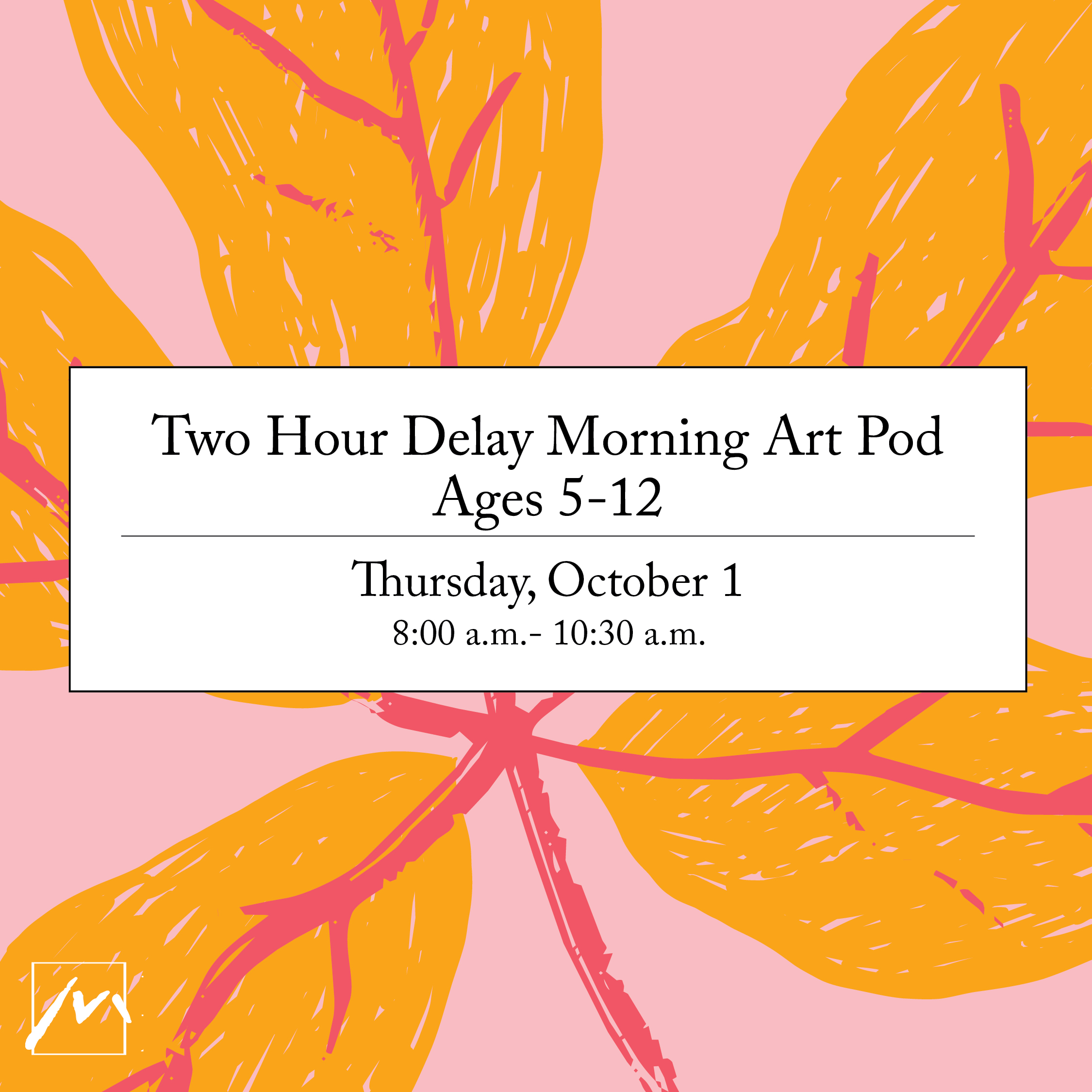 Two-Hour Delay Morning Art Pod