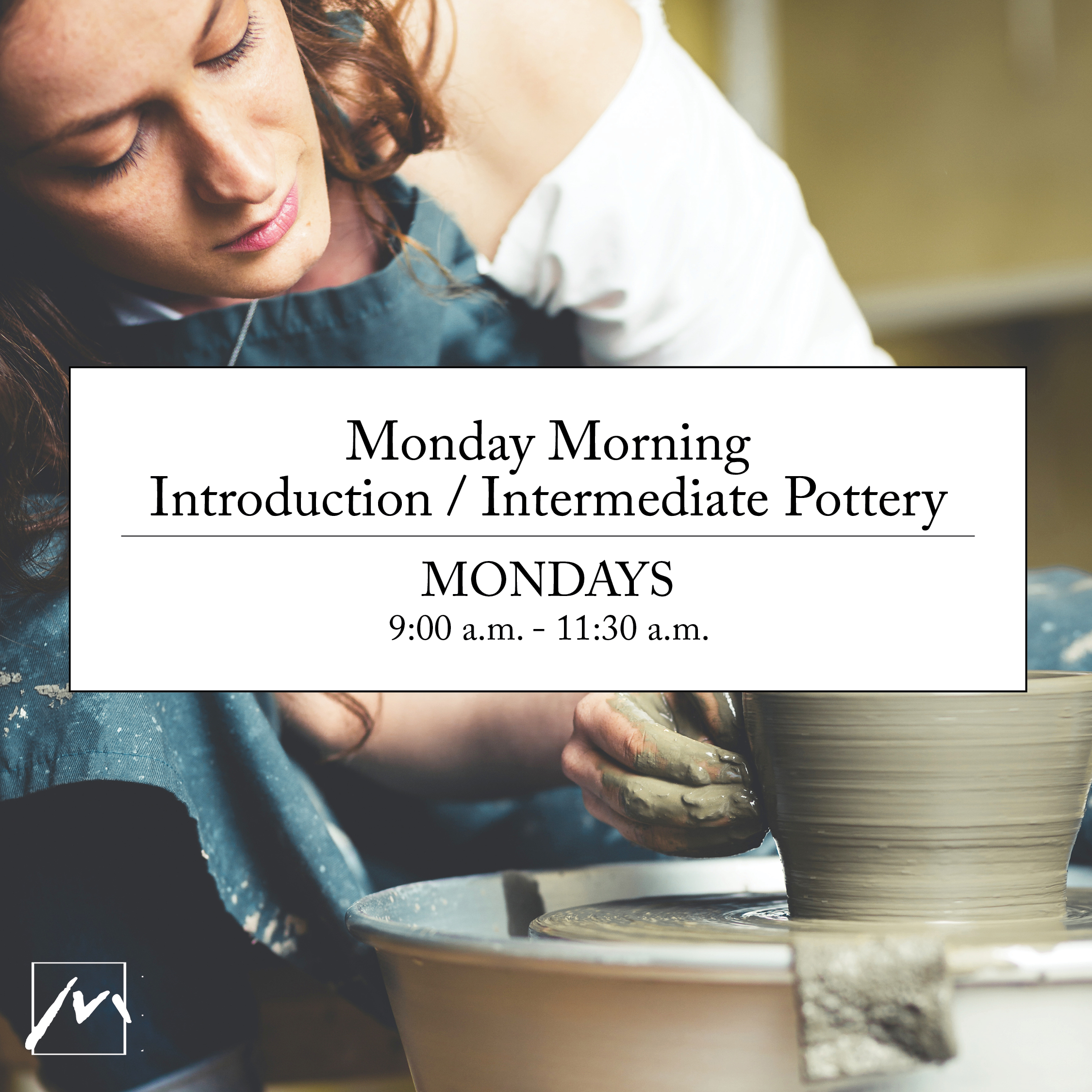 Monday Morning Introduction / Intermediate Pottery