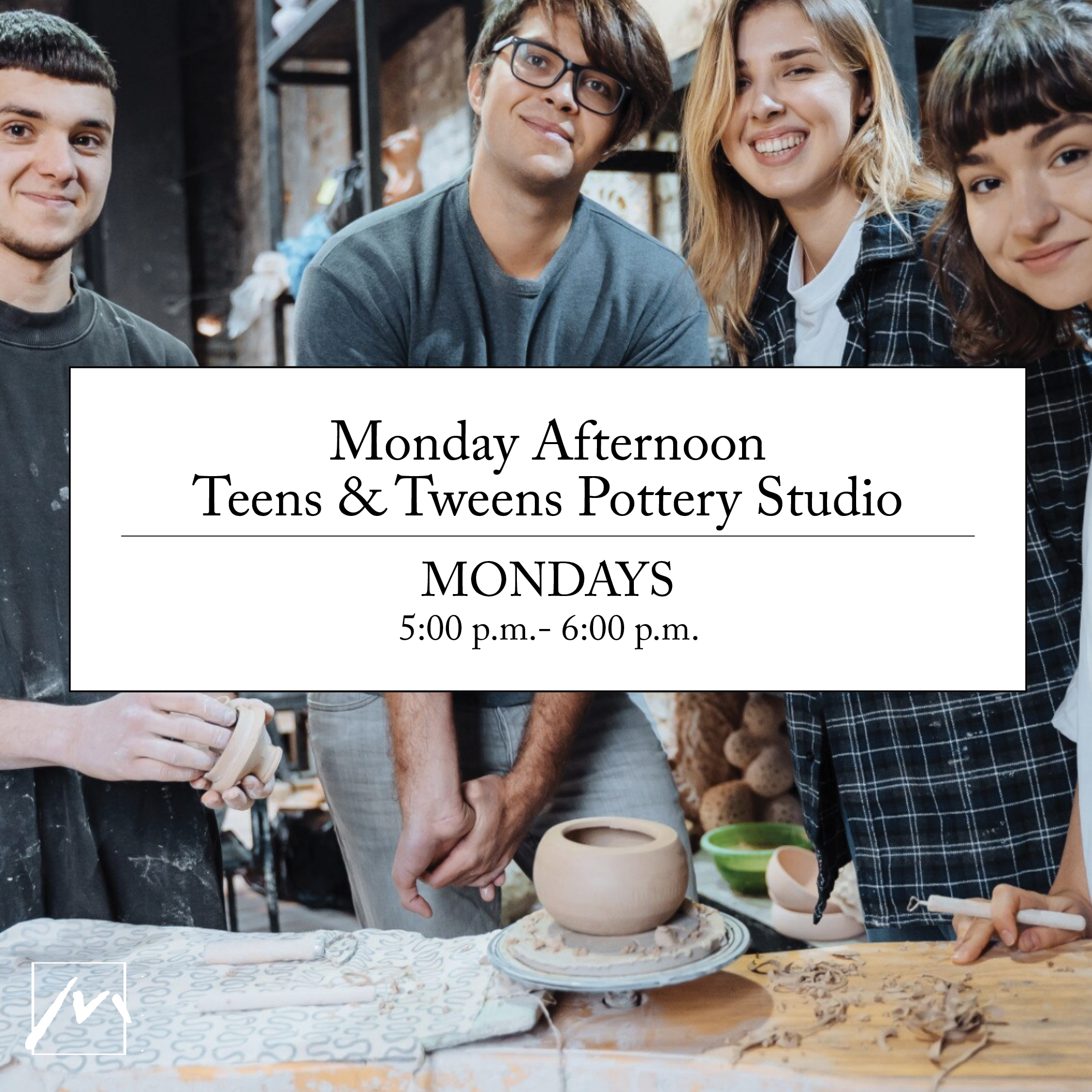 Monday Afternoon Teens & Tweens Pottery Studio Hour
