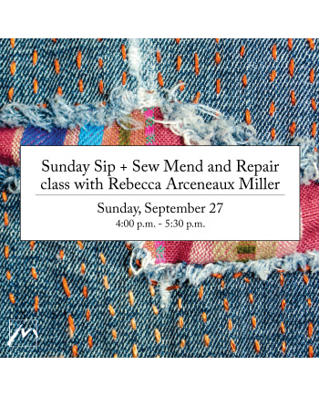 Sunday Sip + Sew mend and repair class with Rebecca Arceneaux Miller